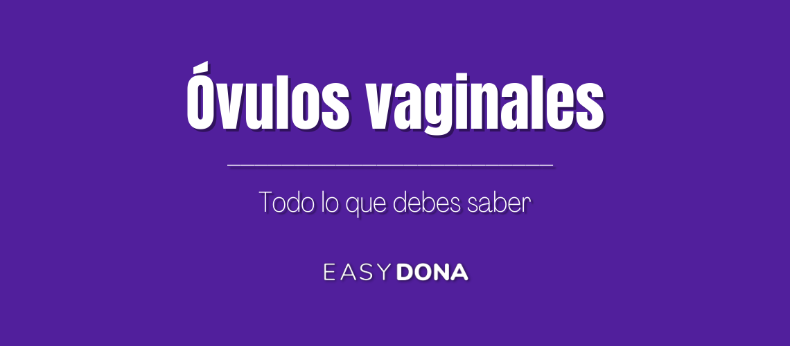 óvulos vaginales